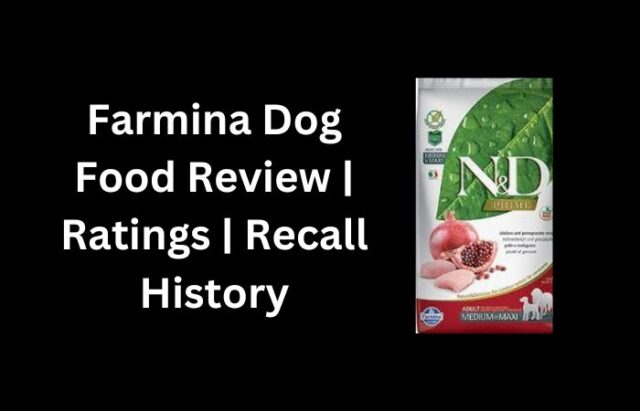 Farmina Dog Food Review | Ratings | Recall History