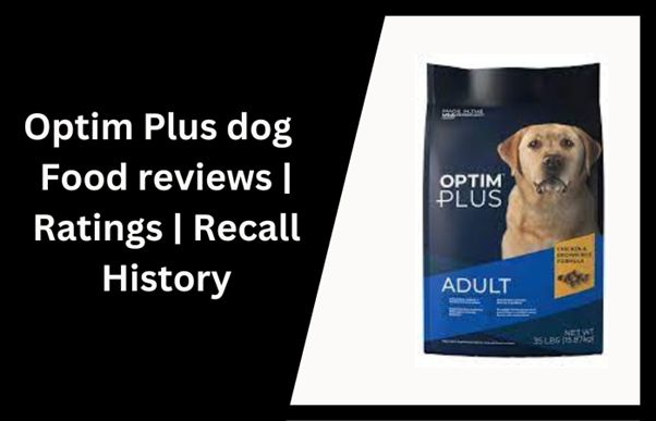 Optim Plus Dog Food Review
